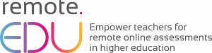 Empower teachers for remote online assessments in higher education